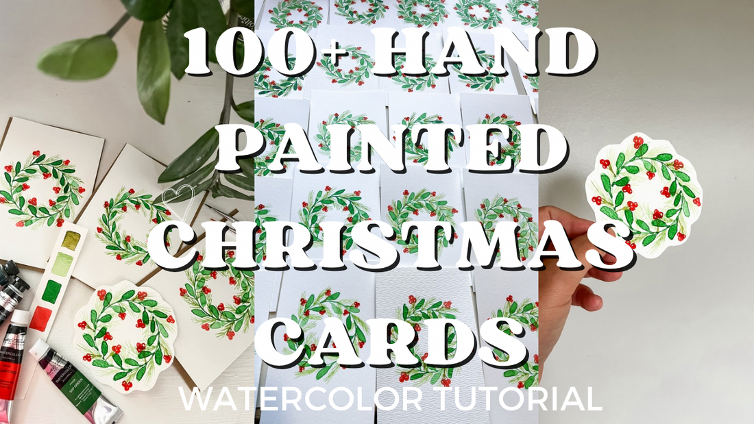 How to Make Over 100 Hand Painted Watercolor Christmas Cards